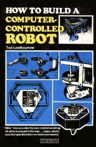 "How to build a computer-controlled robot" (amazon)